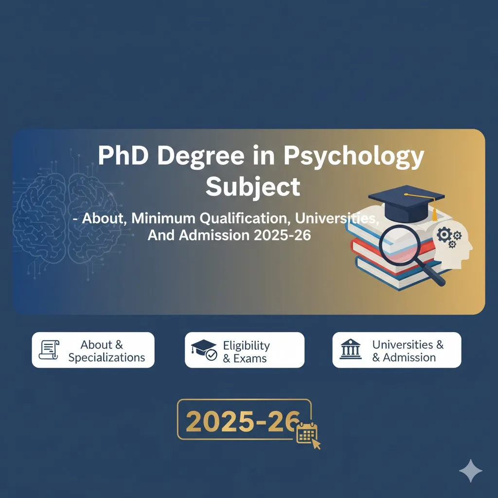 PhD Degree in Psychology - About, Minimum Qualification, Universities, And Admission 2025-26 thumbnail