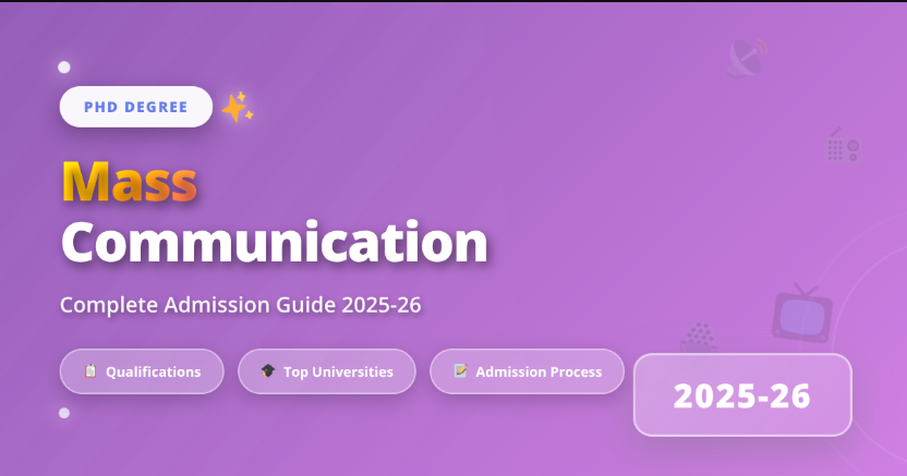 PhD Degree in Mass Communication - About, Minimum Qualification, Universities, And Admission 2025-26 thumbnail